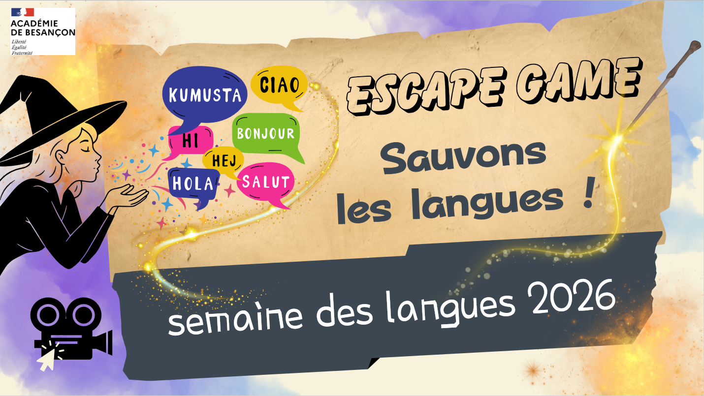 Page d'accueil de l'escape game "Sauvons les langues" - semaine des langues 2026 Académie de Besançon